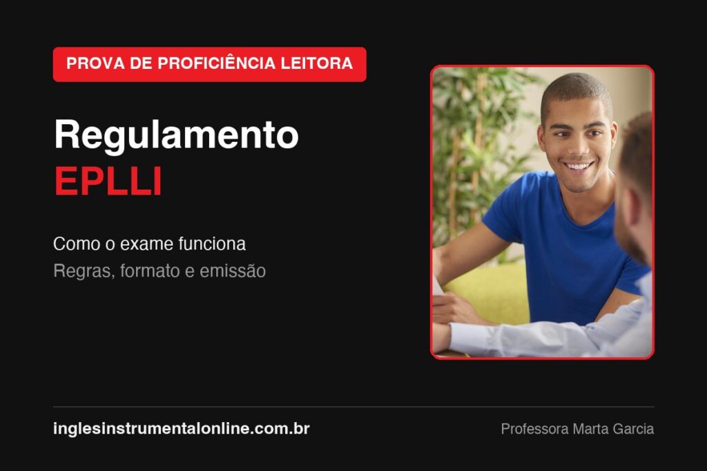 Orientação sobre o regulamento do EPLLI, exame de proficiência leitora